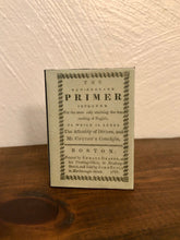 Load image into Gallery viewer, The New England Primer doll sized miniature book for 18 inch Dolls 1:3 Scale
